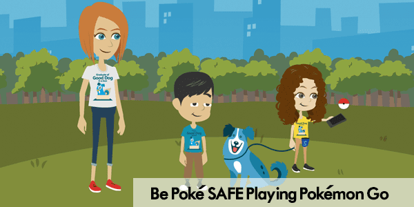 Be Poke SAFE Playing Pokemon Go