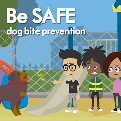 Be SAFE Dog Bite Prevention Program